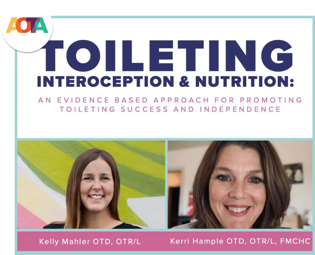 On-Demand Course: Toileting, Interoception & Nutrition: An Evidence-Based Approach for Promoting Toileting Success and Independence
