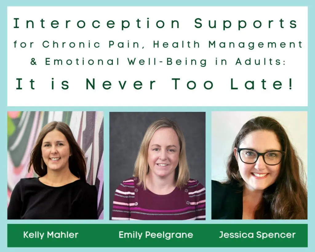 On-Demand Course: Interoception Supports for Chronic Pain, Health Management & Emotional Well-Being in Adults: It is Never Too Late!