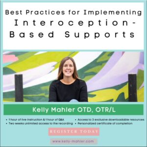 On Demand Course Best Practices for Implementing Interoception-Based Supports