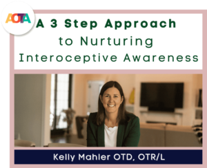 A 3 Step Approach to Nurturing Interoceptive Awareness