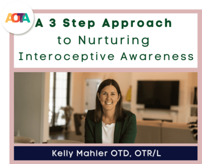 A 3 Step Approach to Nurturing Interoceptive Awareness