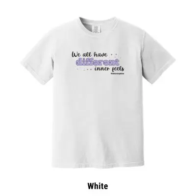 We all Have Different Inner Feels Comfort Colors T-Shirt white